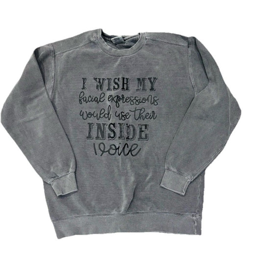 Comfort Colors Gray Sweatshirt Size Medium “I Wish My Facial….”