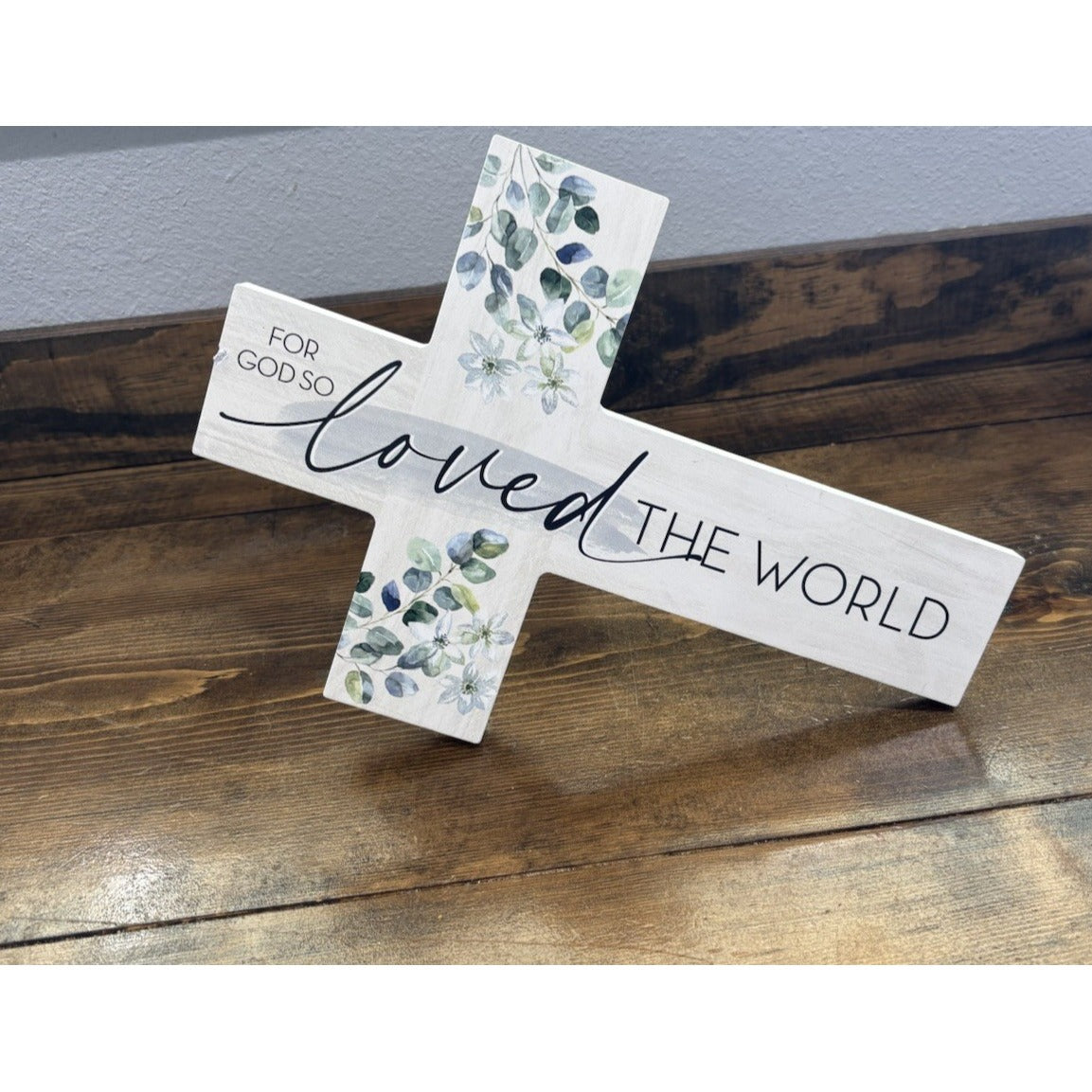 Horizontal Cross White God So loved The World